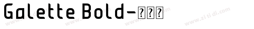 Galette Bold字体转换